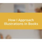 How I Approach Illustrations in Books