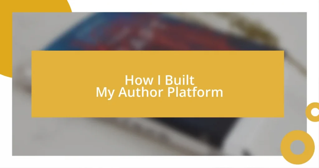 How I Built My Author Platform