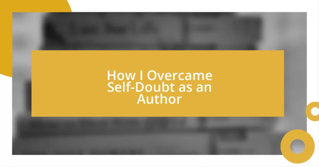 How I Overcame Self-Doubt as an Author