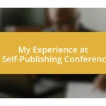 My Experience at a Self-Publishing Conference