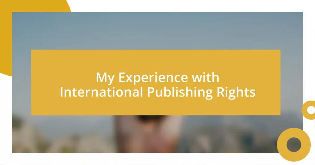 My Experience with International Publishing Rights