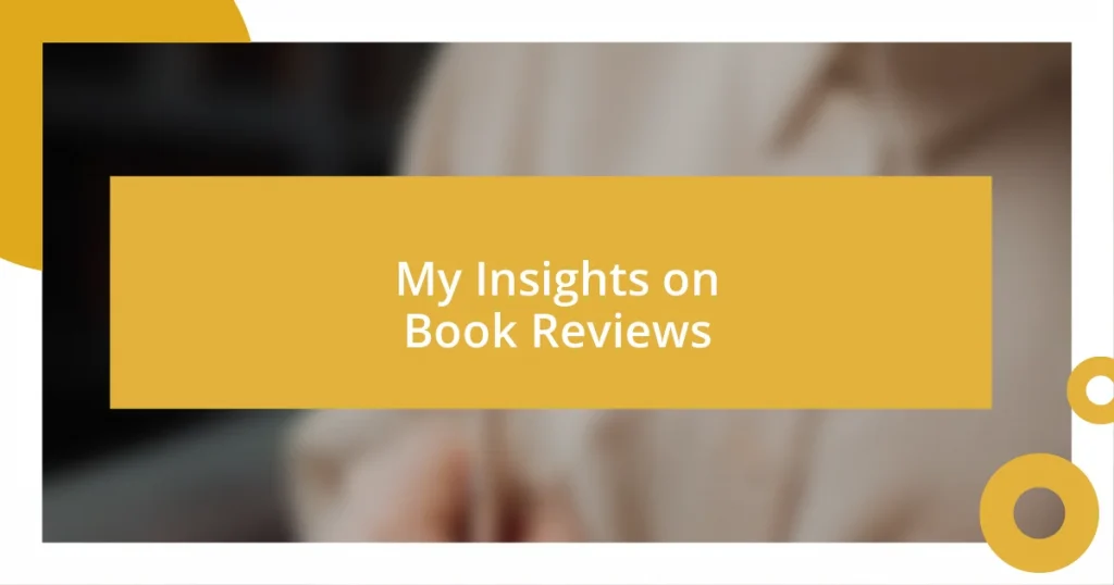 My Insights on Book Reviews