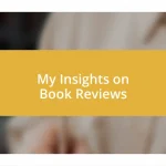 My Insights on Book Reviews