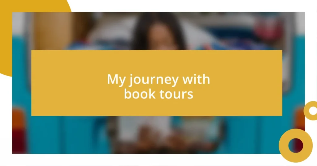 My journey with book tours