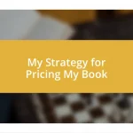 My Strategy for Pricing My Book