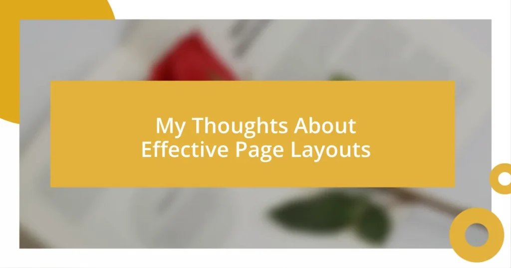 My Thoughts About Effective Page Layouts