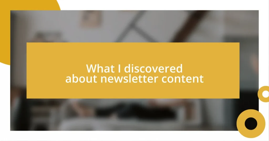 What I discovered about newsletter content