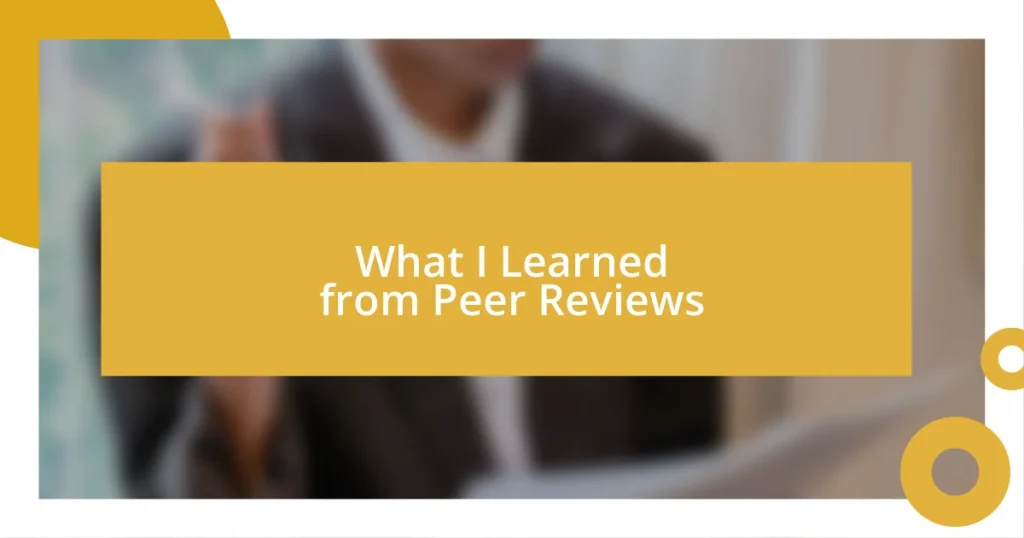 What I Learned from Peer Reviews