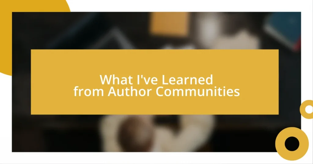 What I’ve Learned from Author Communities