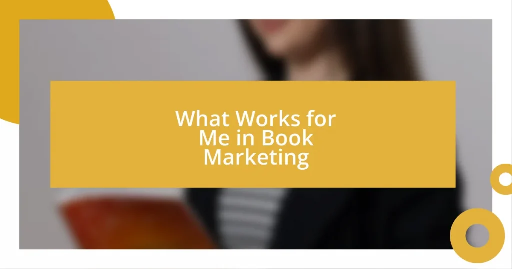 What Works for Me in Book Marketing