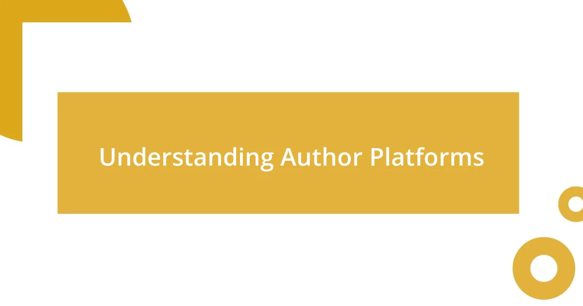 Understanding Author Platforms